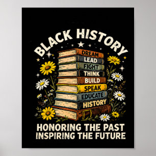 Póster Historia Negra Honrando El Pasado Inspirando El Fu