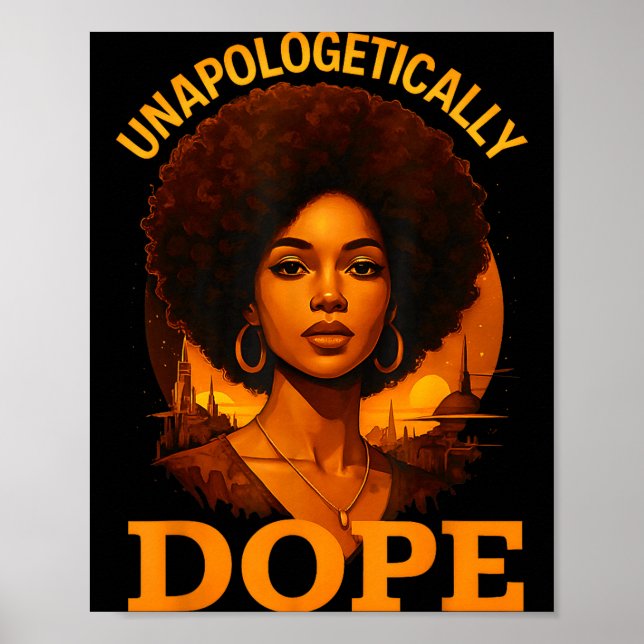 Póster Historia negra sin disculpas Afro Melanina Chica W (Frente)