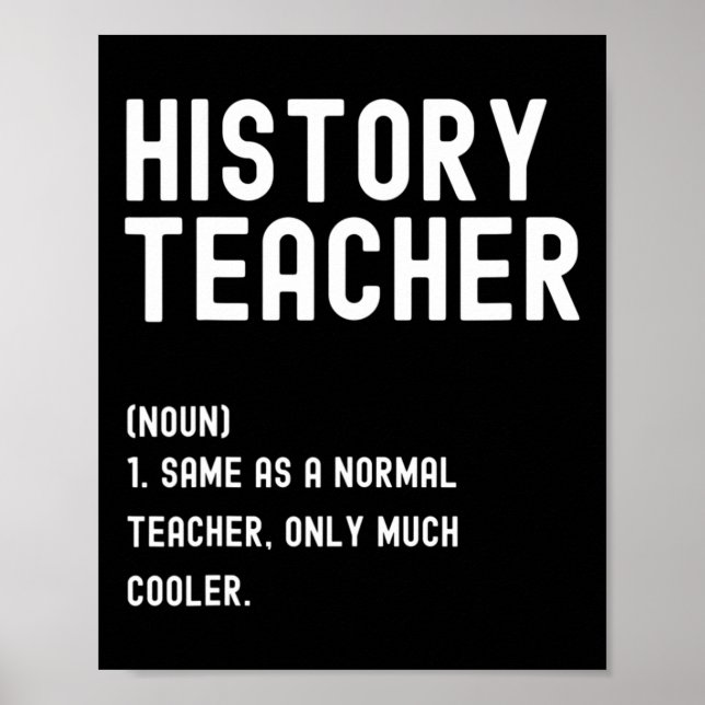 Póster History Teacher Definition First Day Of School  (Frente)