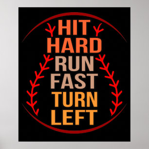 Póster Hit Hard Run Fast Baseball Player Sports Lover Coa
