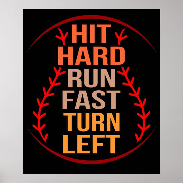 Póster Hit Hard Run Fast Baseball Player Sports Lover Coa (Frente)