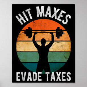 Póster Hit Maxes Evade Impuestos Funny Gym Fitness Retro