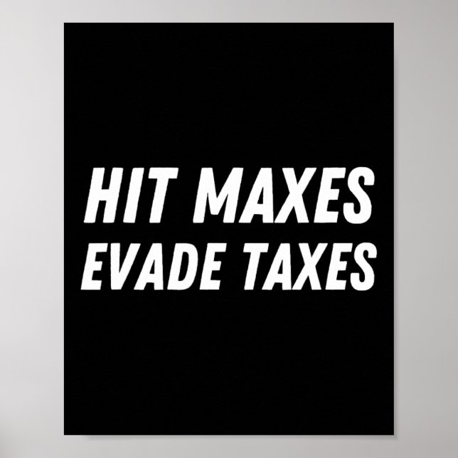 Póster Hit Maxes Evade Impuestos Graciosa Gimnasio Levant (Frente)