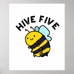 Póster Hive Five Funny High Five Bee Pun