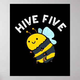 Póster Hive Five Funny High Five Bee Pun Dark BG