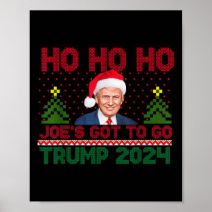 Póster Ho Ho Ho Ho Joes Tiene Que Ir A Trump 2024 Diverti