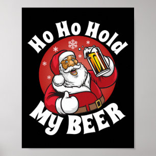Póster Ho Ho Ho Sostén A Mis Navidades Graciosos De Cerve