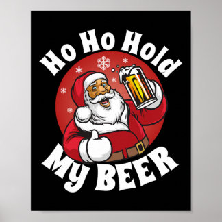 Póster Ho Ho Ho Sostén A Mis Navidades Graciosos De Cerve