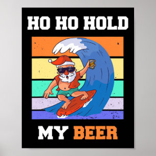 Póster Ho Ho Hold Cerveza Surfista Santa Fiesta de Navida
