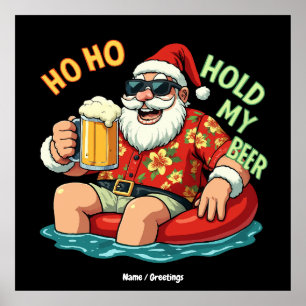 Póster Ho Ho Hold My Beer Funny Bebiendo Navidades Santa