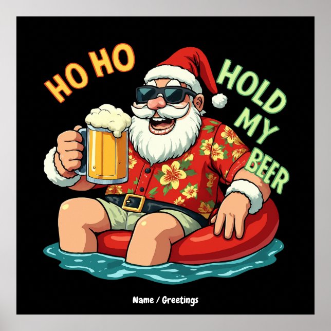 Póster Ho Ho Hold My Beer Funny Bebiendo Navidades Santa (Frente)