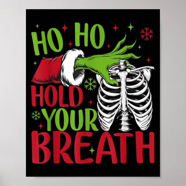 Póster Ho Ho Hold Your Breath Soky Christmas Radiology Sk (Frente)