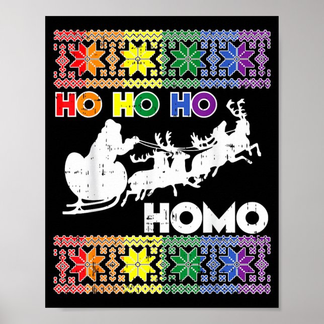 Póster Ho Ho Homo Gay Ugly Xmas Sweater Funny Lgbt Christ (Frente)