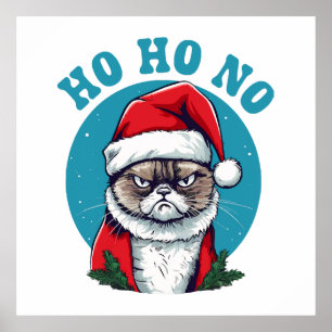 Póster Ho ho no - divertido grumpy gato santa