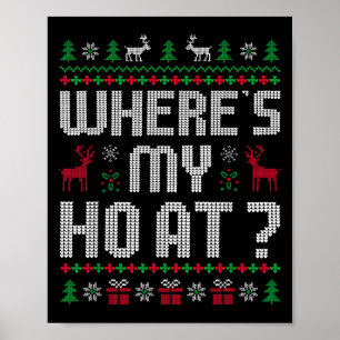Póster Ho Wheres my Ho at_ Merry Christmas Couples Matchi