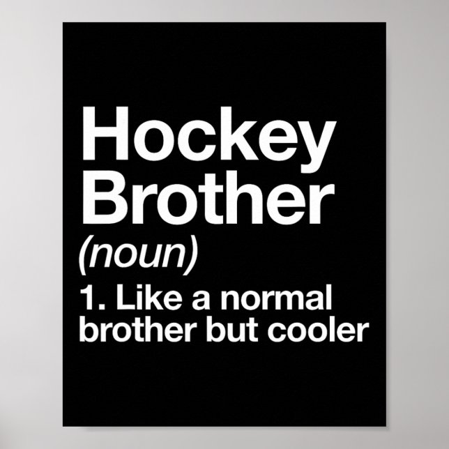 Póster Hockey Brother Definition Fun Deporte Divertido (Frente)