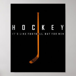 Póster Hockey como fútbol pero para hombres hijo divertid