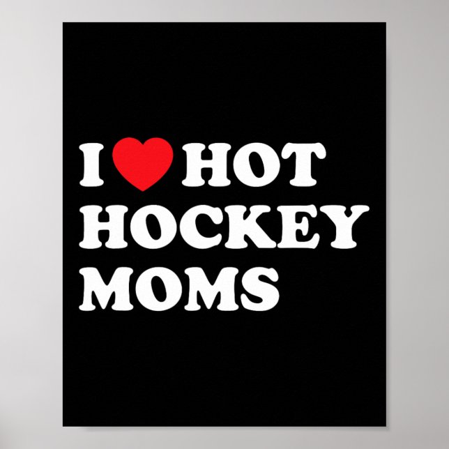 Póster Hockey divertido me encantan las mamás de hockey s (Frente)