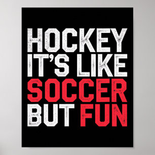 Póster Hockey Es Como Fútbol Pero Divertido Atleta Genial