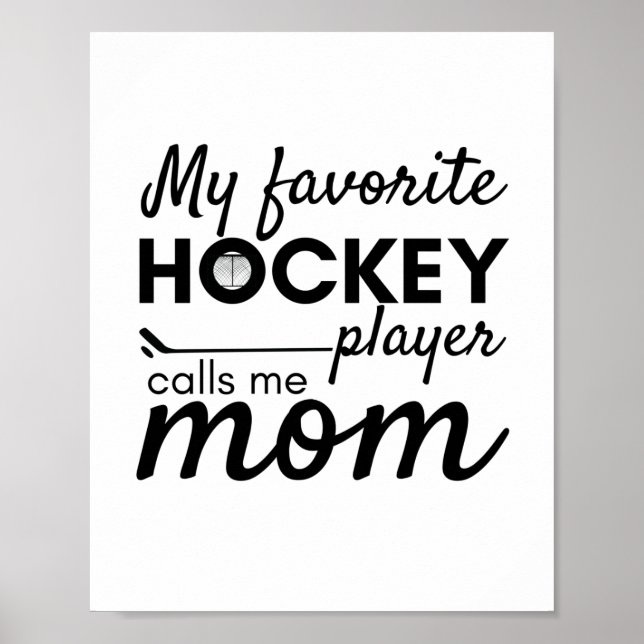 Póster Hockey Mamá poster jugador favorito jugador blanco (Frente)