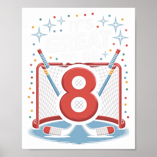 Póster Hockey Net And Sticks It's Great To Be 8  (Frente)