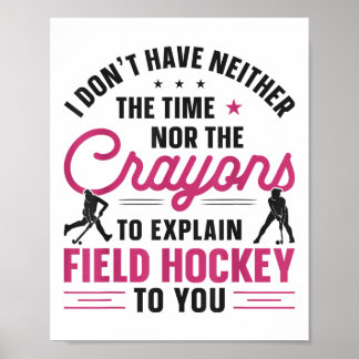 Póster Hockey sobre césped acuarela No tengo ni el T