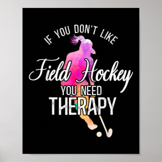 Póster Hockey sobre césped acuarela Si no te gusta el hoc
