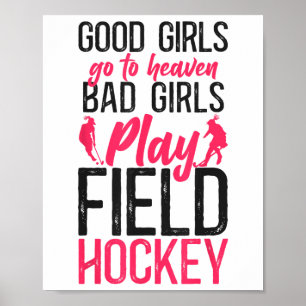 Póster Hockey sobre césped Chicas buenas van al cielo Chi