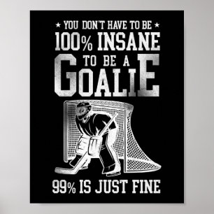 Póster Hockey Sobre Hielo No Tienes Que Ser 100% Deterior