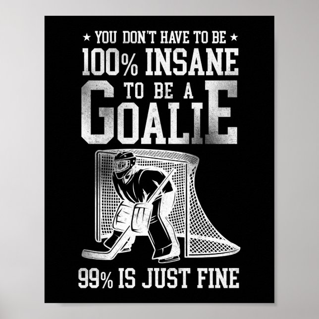 Póster Hockey Sobre Hielo No Tienes Que Ser 100% Deterior (Frente)