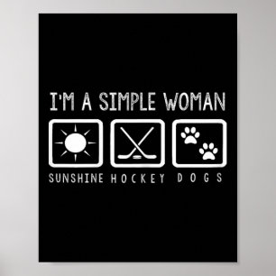 Póster Hockey - Soy una mujer simple