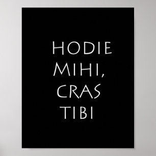 Póster Hodie mihi cras tibi