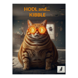 Póster HODL y Kibble: Gato del Barón de Bitcoin