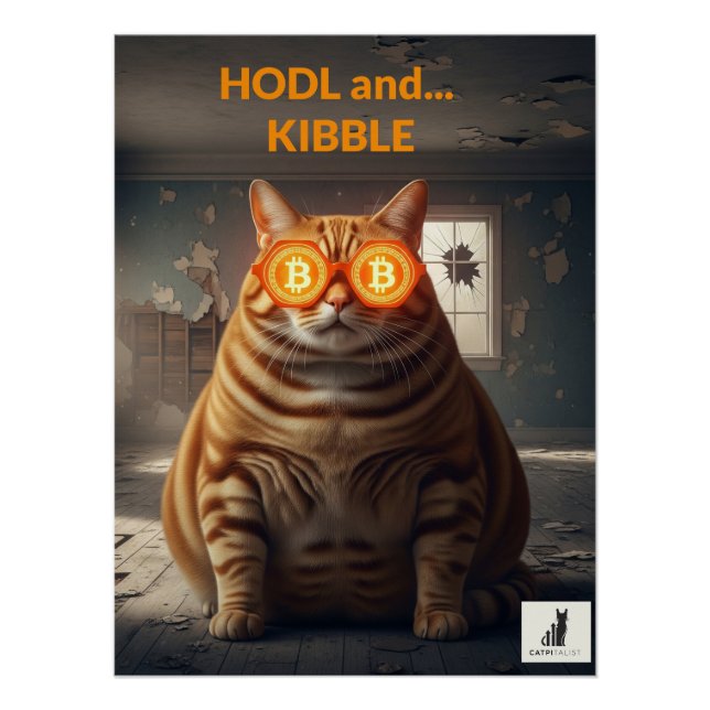 Póster HODL y Kibble: Gato del Barón de Bitcoin (Anverso)