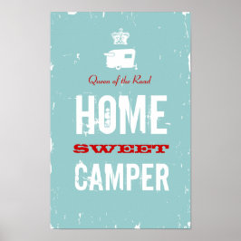 Póster Hogar, camper dulce - Reina Shasta de RV Road