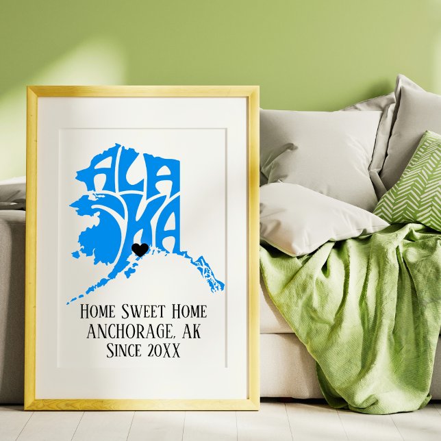 Póster Hogar dulce Anchorage Alaska Blue State Map (Subido por el creador)