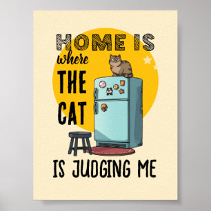 Póster Hogar Es Donde Está el Gato Que Me Juzga