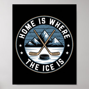 Póster Hogar Es Donde Está El Hielo Aficionados Al Hockey