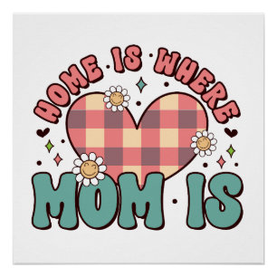 Póster Hogar es donde está mamá