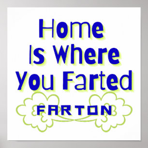 Póster Hogar es donde Farted Farton