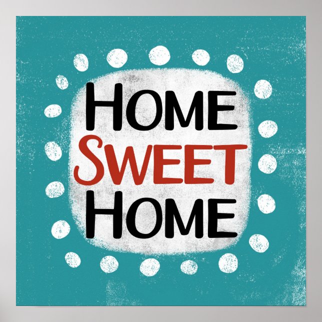 Póster Hogar Sweet Home Poster Wall Art (Frente)