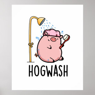 Póster Hogwash Funny Pig Pun