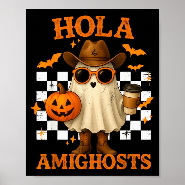 Póster Hola Amighosts Funny Spanish Halloween Cowboy Ghos (Frente)