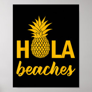 Póster Hola Beaches Fun Cita Divertida Dice Funny Pun Pin