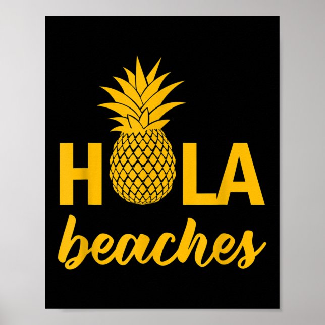 Póster Hola Beaches Fun Cita Divertida Dice Funny Pun Pin (Frente)