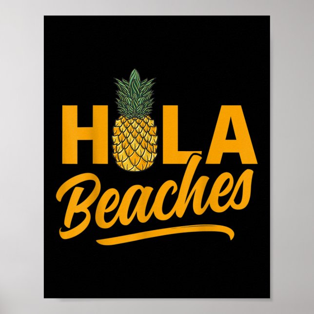 Póster Hola Beaches Funny Pineapple Summer (Frente)