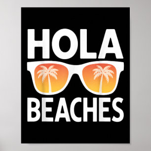 Póster Hola Beaches Palm Trees Sungles Summer Vacation Vi