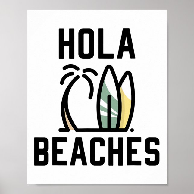 Póster Hola Beaches Surf Board Funny Beach Vacation (Frente)
