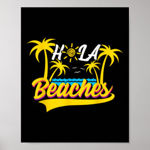 Póster Hola Beaches Vacation Beach Sun Boda Honeymoon