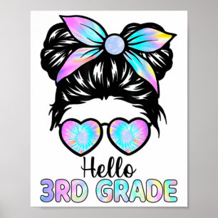 Póster Hola Chica de 3er Grado Pelo Despeinado Tie Dye Re